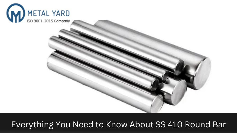 Everything You Need to Know About SS 410 Round Bar